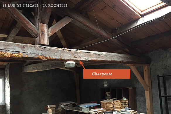 Charpente du 13, rue de l'Escale à La Rochelle Charpente