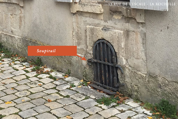 Soupirail du 13, rue de l'Escale à La Rochelle Soupirail
